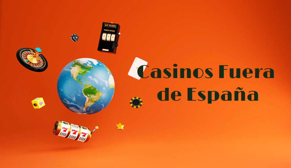 casinos fuera de espana